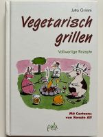 Vegetarisch Grillen - Vollwertige Rezepte - Kochbuch Altona - Hamburg Bahrenfeld Vorschau