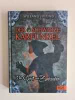 Wieland Freund Der schwarze Karfunkel Hardcover Rheinland-Pfalz - Zweibrücken Vorschau