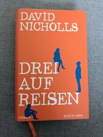 David Nicholls Drei auf Reisen Buch Roman Sachsen - Lichtenau Vorschau