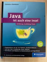 Java ist auch eine Insel – Einführung, Ausbildung, Praxis Hessen - Rosbach (v d Höhe) Vorschau