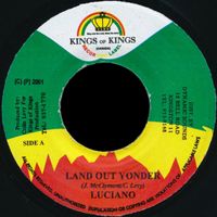 Luciano Norris Man – Land Out Yonder / Peace And Prosperit Reggae Baden-Württemberg - Mannheim Vorschau