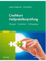 Crashkurs Heilpraktikerprüfung: Übungen - Checklisten - Prüfungst Baden-Württemberg - Steinheim an der Murr Vorschau