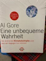 Al Gore: Eine unbequeme Wahrheit. Die drohende Klimakatastrophe u Baden-Württemberg - Freiburg im Breisgau Vorschau