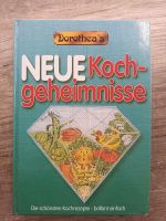 Kochbuch, Rezeptbuch "Dorothea's Neue Kochgeheimnisse" Nordrhein-Westfalen - Lübbecke  Vorschau