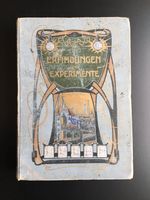 ERFINDUNGEN UND EXPERIMENTE 1906 - Mechanik Metall Elektrotechnik Niedersachsen - Melle Vorschau