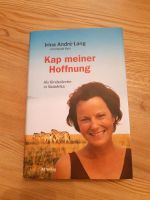 Kap meiner Hoffnung von Irina Andre` Lang mit Harald Rast Bayern - Traitsching Vorschau