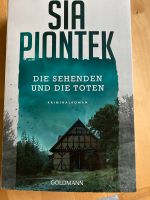 Sia Piontek Die Sehnenden und die Toten Krimi Baden-Württemberg - Friesenheim Vorschau