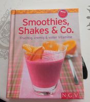 Smoothies, Shakes & Co.  Rezeptbuch Bayern - Kulmbach Vorschau