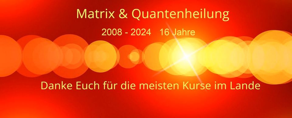 München Matrix Energetics Quantenheilung in München