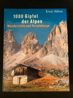 Bergbuch 1000 Gipfel/ Spurensuche/ Bergsteigen/ Messner/ Climbs Bayern - Ruhpolding Vorschau