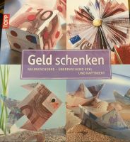 Buch "Geld schenken" vom Verlag TOPP. Anleitungen zum Basteln. Berlin - Lichtenberg Vorschau