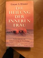 Die Heilung der inneren Frau - Guayana S. Winter Baden-Württemberg - Waiblingen Vorschau