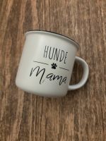 Hunde Mama Tasse Neu Nordrhein-Westfalen - Neuss Vorschau