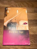 Nora Roberts * Blüte der Tage # Roman Bayern - Stefansberg Vorschau