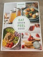 Thermomix Kochbuch Eat Green Feel Good Nordrhein-Westfalen - Willich Vorschau