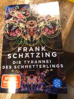 Die Tyrannei des Schmetterlings - Frank Schätzing - neu Bayern - Goldbach Vorschau