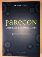 Buch VWL Michael Albert Parecon Leben nach dem Kapitalismus Trotz Schleswig-Holstein - Oststeinbek Vorschau