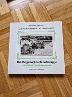 Buch Von Bergedorf nach Lohbrügge Alte Photografien-alte Postkart Wandsbek - Hamburg Hummelsbüttel  Vorschau