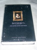 SOTHEBY´S - Das Ende eines Mythos - Peter Watson - NEU (noch in F Hessen - Aßlar Vorschau