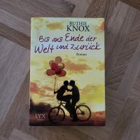 Bis ans Ende der Welt und zurück - Roman von Ruthie Knox Berlin - Steglitz Vorschau