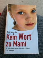Kein Wort zu Mami von Toni Maguire Aachen - Aachen-Südviertel Vorschau