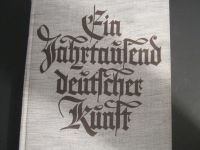 Buch "Ein Jahrtausend Deutscher Kunst" antiquarisch Bayern - Lauingen a.d. Donau Vorschau