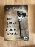 Roman Der Junge der Träume schenkte - Luca Di Fulvio Niedersachsen - Salzbergen Vorschau