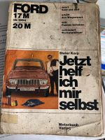 „Jetzt helf ich mir selbst“ Ford 17M/20M+Kopie Werkstatt Handbuch Eimsbüttel - Hamburg Schnelsen Vorschau