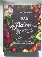 Das Paleo Kochbuch von Irena Marci AT Verlag Wanzleben - Hohendodeleben Vorschau