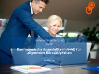 Kaufmännische Angestellte (m/w/d) für allgemeine Bürotätigkei Nordrhein-Westfalen - Werne Vorschau