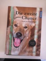 Die zweite Chance Hundebuch Sachsen - Markranstädt Vorschau