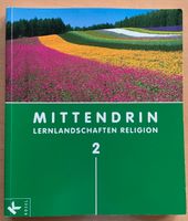 Mittendrin 2  Religion 2 ISBN 978-3-466-50756-6 Baden-Württemberg - Aglasterhausen Vorschau