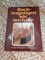 Back Buch Backvergnügen wie noch nie Bayern - Erlenbach am Main  Vorschau