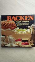 Kochbuch Backen Mein Hobby von Sonja Berger, Breitenstein Verlag Rheinland-Pfalz - Ludwigshafen Vorschau