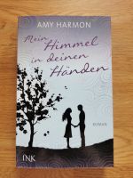 Taschenbuch - "Mein Himmel in deinen Händen" - Amy Harmon Nordrhein-Westfalen - Eitorf Vorschau