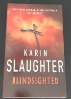 Blindsighted, Karin Slaughter Nordrhein-Westfalen - Lengerich Vorschau