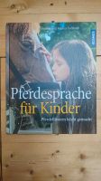 Pferdesprache für Kinder/ Pferdebuch / neu ungelesene Nordrhein-Westfalen - Arnsberg Vorschau