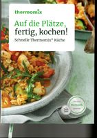 Thermomix Kochbuch "Auf die Plätze, fertig, kochen! Hessen - Biedenkopf Vorschau
