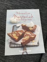 Tupper Rezeptbuch Mikrowellen meisterlich *NEU* Nordrhein-Westfalen - Pulheim Vorschau