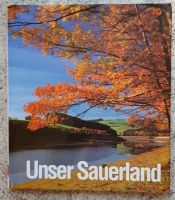 "Unser Sauerland" Bildband Siegerland Wittgensteiner Land Berlin - Mahlsdorf Vorschau