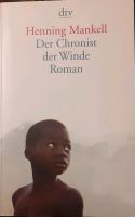 Henning Mankell " Der Chronist der Winde" NEUWERTIG Baden-Württemberg - Tübingen Vorschau