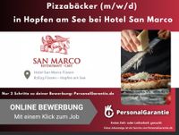 Pizzabäcker (m/w/d) in Hopfen am See bei Hotel San Marco Bayern - Füssen Vorschau