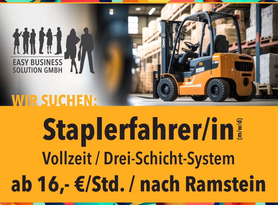 Staplerfahrer (m/w/d), ab 16,- €/Std., Ramstein in Ramstein-Miesenbach