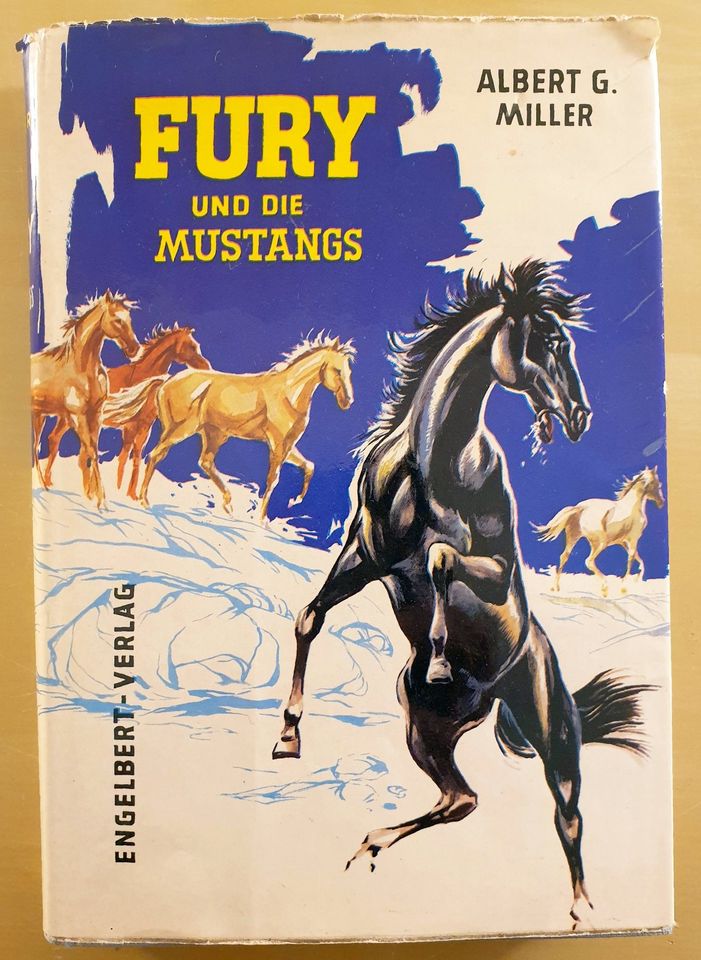 Albert G. Miller - Fury und die Mustangs / Erstauflage 1960 in Bielefeld