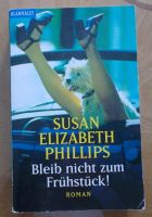 Susan Elizabeth Phillips "Bleib nicht zum Frühstück!" Sachsen - Wiedemar Vorschau