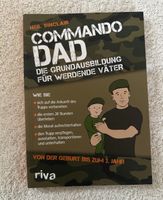 Buch: Commando Dad - die Grundausbildung für werdende Väter NEU Hessen - Meißner Vorschau