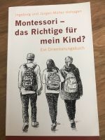 Buch: Montessori das Richtige für mein Kind? Niedersachsen - Scheden Vorschau