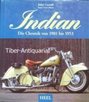 Die Indian Motorrad Chronik Von 1901-1953 Gebundene Ausgabe Niedersachsen - Lilienthal Vorschau