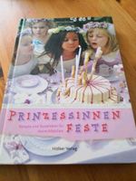 Prinzessinnenfeste Rezepte Basteln Prinzessin Geburtstag Mädchen Hamburg-Mitte - Finkenwerder Vorschau