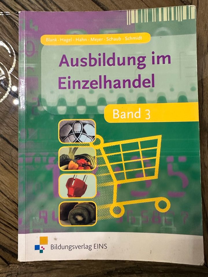 Ausbildung im Einzelhandel Band 3 Bildungsverlag EINS in Dorsten